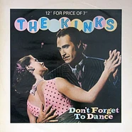 The Kinks - Don't Forget To Dance