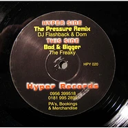 DJ Flashback & Dominic Angus / The Freaky - The Pressure (Remix) / Bad & Bigger