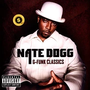 Nate Dogg - G-Funk Classics
