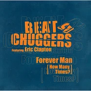 Beatchuggers & Eric Clapton - Forever Man (How Many Times?)