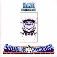 Haze - Believe In Love EP