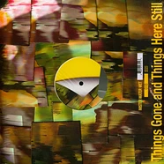 Mister Water Wet - Things Gone And Things Here Still