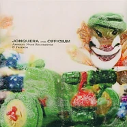 Jonquera / Officium - Ambient Nash Recordings & Friends
