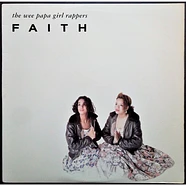 Wee Papa Girl Rappers - Faith