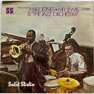 Thad Jones & Mel Lewis & The Jazz Orchestra - Presenting Thad Jones • Mel Lewis & "The Jazz Orchestra"