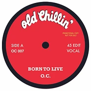 O.C. - Born To Live