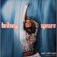 Britney Spears - Oops!...I Did It Again (Remixes And B-Sides)