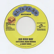 Gentleman, Mark Wonder & Daddy Rings / Chezidek - Jah High Way / Give Thanks