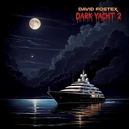 David Fostex - Dark Yacht 2 Limited Edition