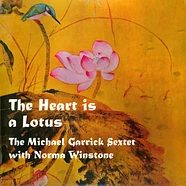 The Michael Garrick Sextet With Norma Winstone - The Heart Is A Lotus