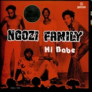 Ngozi Family / Crossbones - Hi Babe / Really