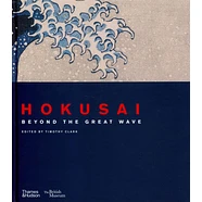 Timothy Clark - Hokusai: Beyond The Great Wave