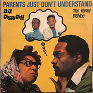 DJ Jazzy Jeff & The Fresh Prince - Parents Just Don't Understand