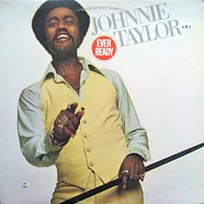 Johnnie Taylor - Ever Ready