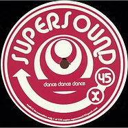 Supermax / Liaisons Dangereuses - Dance Dance Dance / Peut Etre... Pas