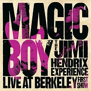 Jimi Hendrix - Magic Boy: The Jimi Hendrix Experience Live At Berkeley First Show