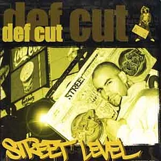 Def Cut - Street Level Remixes