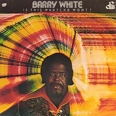 Barry White - Is This Whatcha Wont?