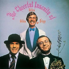 Giles, Giles, & Fripp - The Cheerful Insanity Of…