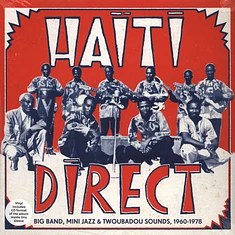 V.A. - Haiti Direct: Big Band, Mini Jazz & Twoubadou Sounds 1960-1978