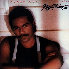 Ray Parker Jr. - Woman Out Of Control