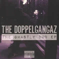 The Doppelgangaz - The Ghastly Duo EP