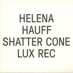 Helena Hauff - Shatter Cone