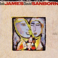 Bob James, David Sanborn - Double Vision