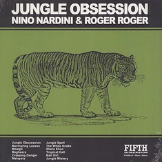 Nino Nardini & Roger Roger - Jungle Obsession