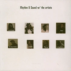 Rhythm & Sound - w/ The Artists