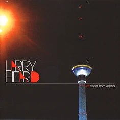 Larry Heard - 25 Years From Alpha