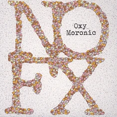 NOFX - Oxy Moronic