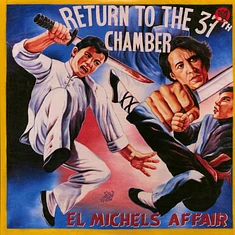 El Michels Affair - Return To The 37th Chamber