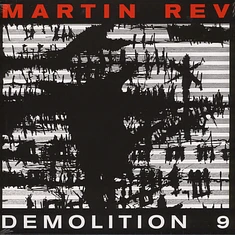 Martin Rev - Demolition 9