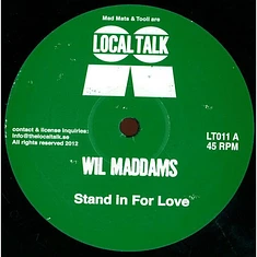 Wil Maddams - Handle The Change / Stand In For Love
