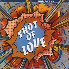 Bob Dylan - Shot Of Love