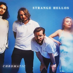 Strange Hellos - Chromatic