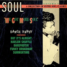 V.A. - Soul Shots Volume 1: "We Got More Soul" (Dance Party)