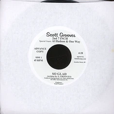Scott Grooves - So Glad Feat. Al Hudson & One Way / Oceans Of Thoughts And Dreams