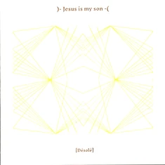 Jesus Is My Son - Innocence / Insouciance
