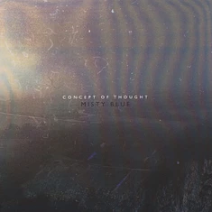 Concept Of Thought - Misty Blue