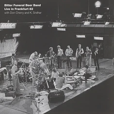 Bitter Funeral Beer Band & Don Cherry - Live In Frankfurt 82