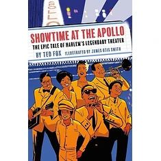 Ted Fox - Showtime At The Apollo: The Epic Tale Of Harlem's Legendary Theater