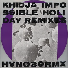 Khidja - Impossible Holiday Remixes