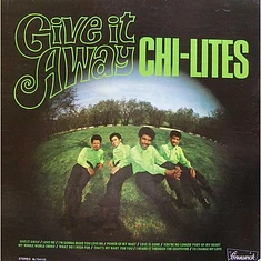 The Chi-Lites - Give It Away