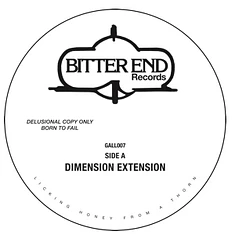 Bitter End - Dimension Extension / Be There Again