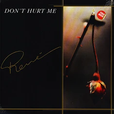 Rene' - Don't Hurt Me
