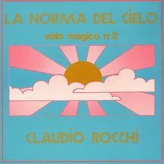 Rocchi Claudio - La Norma Del Cielo (Volo Magico N.2)