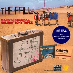 The Fall - Mark E Smith's Personal Holiday Tony Tapes