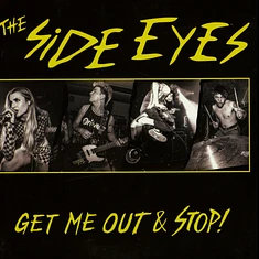 The Side Eyes - Get Me Out / Stop